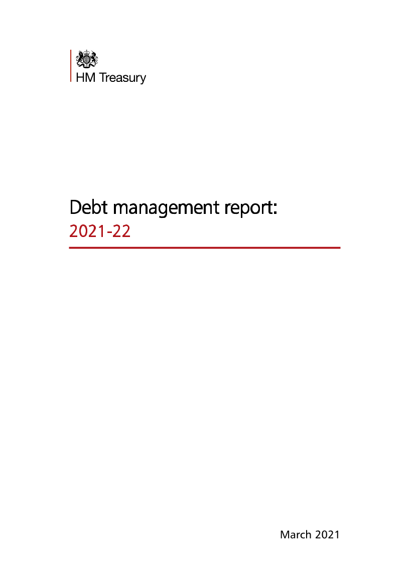 HM Treasury-英债务管理报告2021-2022（英文）-2021.3-42页HM Treasury-英债务管理报告2021-2022（英文）-2021.3-42页_1.png
